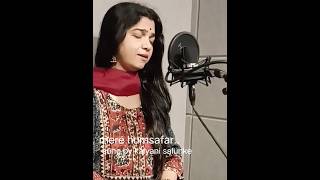 Mere humsafar  sung by Kalyani Salunke  composed by Asawari Pande  New song  gazal nazm hindi [upl. by Hilde]