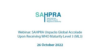 Webinar SAHPRA Unpacks Global Accolade Upon Receiving WHO Maturity Level 3 ML3 [upl. by Cinelli]