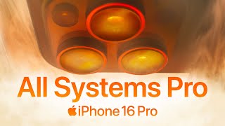 iPhone 16 Pro  All Systems Pro  Apple [upl. by Farr]