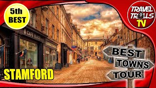 STAMFORD Best English Towns 2022 [upl. by Nonohcle]