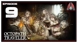 Lets Play Octopath Traveler With CohhCarnage  Episode 9 [upl. by Mckay]