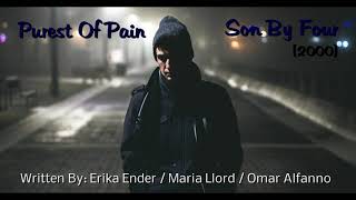 Son By Four Purest Of Pain Lyric Video [upl. by Ettenajna581]