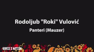 Rodoljub quotRokiquot Vulovič  Panteri Mauzer Lyrics amp English  Turkish Translation [upl. by Akahs984]