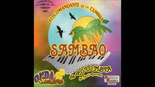 Sambao de Colombia  El Comandante de la Cumbia Disco Completo [upl. by Knox]