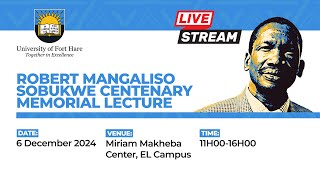 Robert Mangaliso Sobukwe Centenary Memorial Lecture [upl. by Charmaine]