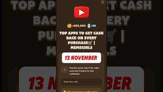 TOP APPS TO GET CASH BACK ON EVERY PURCHASE🛒  MEMEGIRLS memefi code [upl. by Rafaelle]