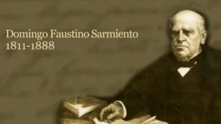 DOMINGO FAUSTINO SARMIENTO [upl. by Schweiker]