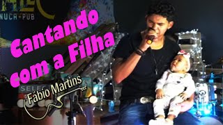 Cantando com a Filha na Live  Fabio Martins Recaídas Cover [upl. by Reagen]