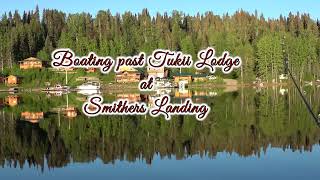 Tukii Lodge Babine Lake [upl. by Attennyl]