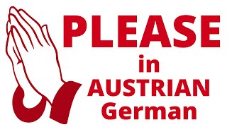 How to say PLEASE in Austrian German [upl. by Schroder]