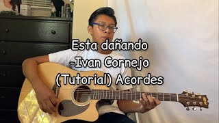 Esta dañado Ivan Cornejo Tutorial Guitarra [upl. by Edelson]