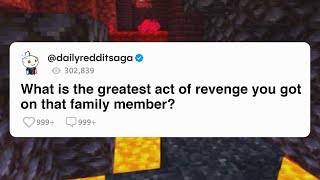 FULL STORY What is the greatest act of revenge you got on that family member [upl. by Nimzay]