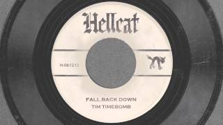 Fall Back Down  Tim Timebomb and Friends [upl. by Savage456]