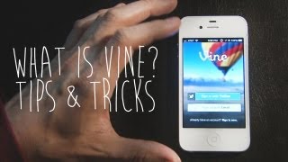 VINE  How To Use  Tips amp Tricks [upl. by Valoniah]