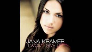 Jana Kramer I Wont Give Up With Lyrics [upl. by Navak]