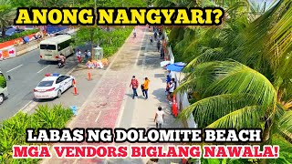 LABAS NG DOLOMITE BEACH MGA VENDORS BIGLANG NAWALA [upl. by Tybi983]