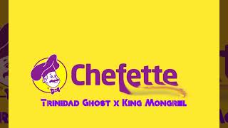 Trinidad Ghost x King Mongrel Chefette Official Audio Trinidad ampBarbados 2022 [upl. by Nuajed372]