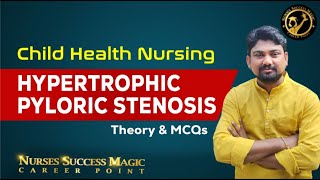 HYPERTROPHIC PYLORIC STENOSIS II Theory and MCQ discussion II Child Health Nursing II GIT [upl. by Buschi]