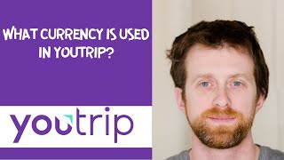 What currency is used in YouTrip [upl. by Doti374]