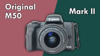 Canon M50 vs M50 Mark II What are the important differences [upl. by Aros270]