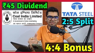 Coal India Dividend 🚨 Tata Steel • Stocks Declared High Dividend Bonus amp Split With Ex Dates [upl. by Haroved32]