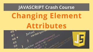 Changing Element Attributes [upl. by Melonie]