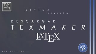 ★Descargar TeXMaker LaTeX  MiKTeX  Última versión★ [upl. by Pisano]