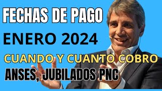 CUANDO Y CUANTO COBRO ANSES ENERO 2024 FECHAS DE COBROS JUBILADOS Y PNC 2024 [upl. by Allys]