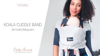 Koala Cuddle Band de Koala Babycare  installations pour nouveauné et 4m [upl. by Brucie360]