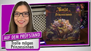 Spiel doch mal TROLLE MÖGEN PRINZESSINNEN  Brettspiel Rezension Meinung Test 483 [upl. by Ahtnams]