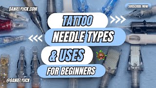 Tattoo Needle Types And UsesTattooing For Beginners [upl. by Nerin]