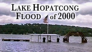 Lake Hopatcong Flood of 2000 [upl. by Delmer536]