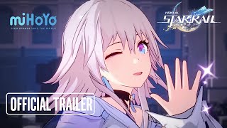 HONKAI STARRAIL Official Trailer New Game by miHoYo [upl. by Nelo]