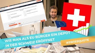 Wie man als EU Bürger ein Aktien Depot in der Schweiz eröffnet swissquote [upl. by Krigsman93]