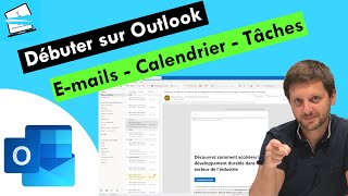 Débuter sur Outlook  Emails calendrier et astuces basiques [upl. by Nyar]