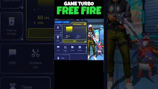 Best Game Turbo amp Game Booster Free Fire 😱 [upl. by Ajssatsan]