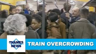 British Rail Overcrowding  Thames News Archive Footage [upl. by Gide]