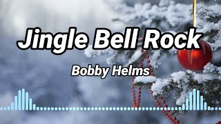 Jingle Bell Rock  Booby Helms Lyrics music [upl. by Aletse]