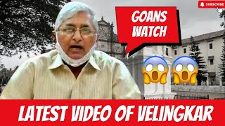 My Intention Not To Hurt Goan Christians Subhash Velingkar Latest Video [upl. by Noicpesnoc]