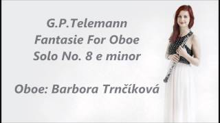 GPTelemann  Fantasia for Oboe Solo No 8 e minor [upl. by Mirna605]