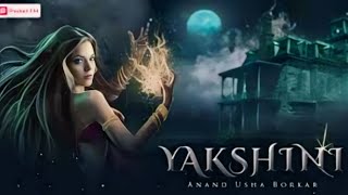 Yakshini movie 2024 Full HD Movie in Hindi  Vedhika  Rahul Vijay  Ajay  OTT Review and Story [upl. by Nnayr]