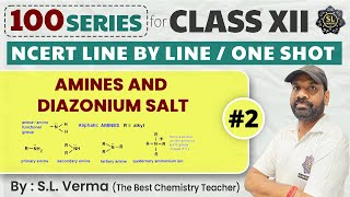 quotComprehensive Guide to Amines And Diazonium Salt  Organic Chemistry  SL Verma Sirquot [upl. by Ilahsiav]