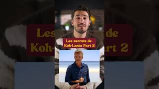 Les secrets de Koh Lanta Partie 2 kohlanta kohlanta2024 denisbrogniart audiovisuel [upl. by Eiramanit709]