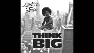 Notorious BIG  Think Big Lindécis Remix [upl. by Esinev463]