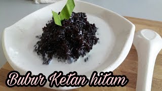 BUBUR KETAN HITAM [upl. by Aidroc]