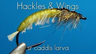 Fly Tying SR Caddis Larva  Hackles amp Wings [upl. by Guinn116]