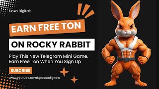 HOW TO PLAY THE ROCKY RABBIT GAME  EARN FREE TON  TELEGRAM MINI APP [upl. by Hapte]