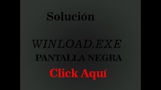 Solucion FINAL para winloadexe 2017  FUNCIONA  En menos de 5 minutos [upl. by Harriott]