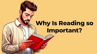 Why Reading is Important  Graded Reader  Improve Your English  Learn English Speaking [upl. by Ehrman334]