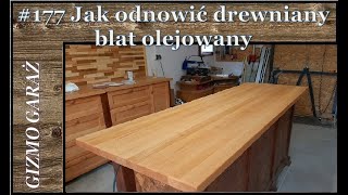 177 Jak odnowić drewniany blat olejowany [upl. by Yole]